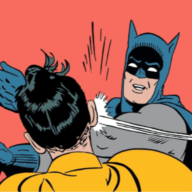 Batman slapping Robin meme